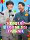 Risqué Business: Taiwan