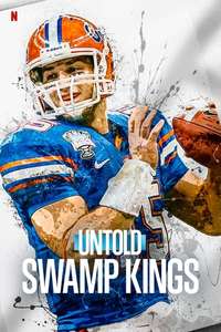 Untold: Swamp Kings - Posters