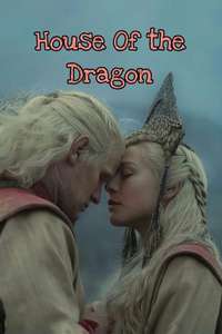 House of the Dragon - Posters