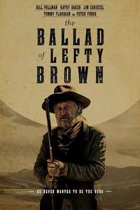The Ballad of Lefty Brown - Poster