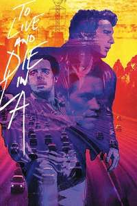 To Live and Die in L.A. - Poster