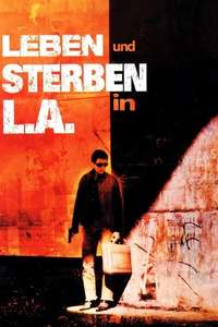 To Live and Die in L.A. - Poster