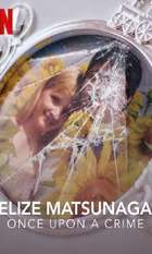 Elize Matsunaga: Once Upon a Crime