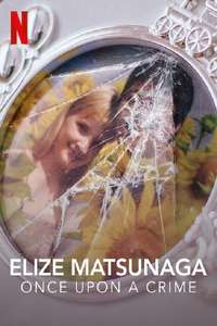 Elize Matsunaga: Once Upon a Crime - Posters