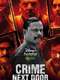 Crime Next Door