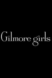 Gilmore Girls - Poster