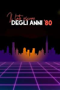 The 1980s: The Deadliest Decade - Poster