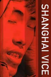 Shanghai Vice - Poster