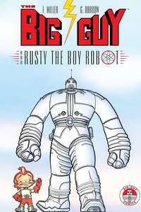 The Big Guy and Rusty the Boy Robot - Poster