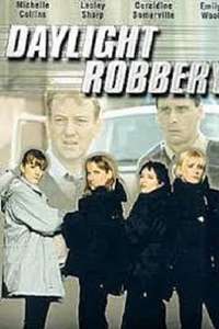Daylight Robbery - Poster