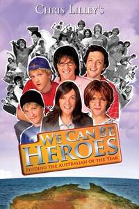 We Can Be Heroes: Finding The Australian of the Year - Poster
