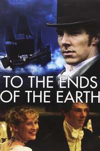 To the Ends of the Earth - Poster