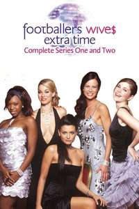 Footballers' Wives: Extra Time - Poster