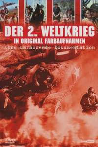 The Second World War in Colour - Poster