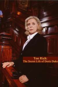 Too Rich: The Secret Life of Doris Duke - Poster