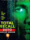 Total Recall 2070