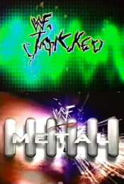 WWE Jakked/Metal