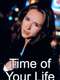 Time of Your Life