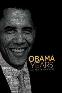 The Obama Years: The Power of Words - Poster