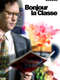Bonjour la Classe