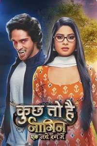 Kuch Toh Hai: Naagin Ek Naye Rang Mein - Posters