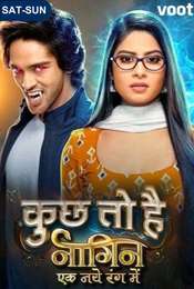 Kuch Toh Hai: Naagin Ek Naye Rang Mein