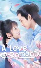 A Love So Romantic