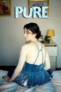 Pure - Posters