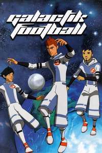 Galactik Football - Poster