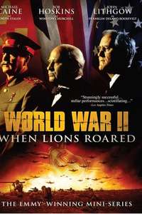 World War II: When Lions Roared - Poster