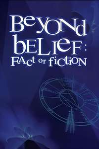 Beyond Belief: Fact or Fiction - Poster