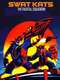 SWAT Kats: The Radical Squadron