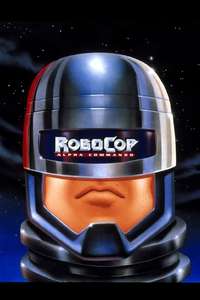 RoboCop: Alpha Commando - Poster