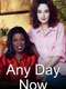 Any Day Now : Season 3