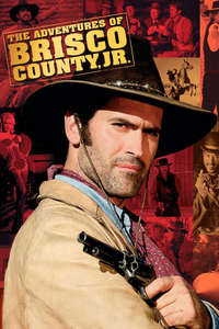 The Adventures of Brisco County  Jr. - Poster
