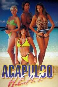 Acapulco H.E.A.T. - Poster
