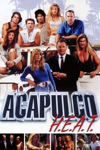 Acapulco H.E.A.T. - Poster