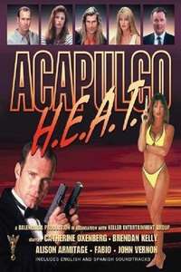 Acapulco H.E.A.T. - Poster
