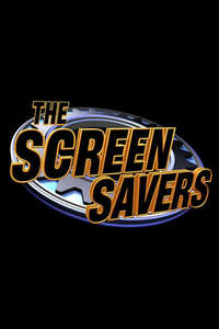 The Screen Savers - Poster