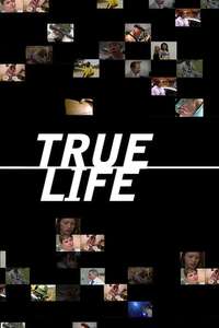 True Life - Poster