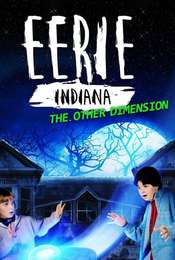 Eerie  Indiana: The Other Dimension