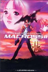 Macross II: Lovers Again - Posters