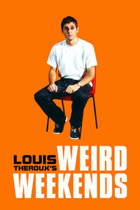 Louis Theroux's Weird Weekends - Poster