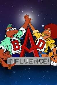 Bad Influence! - Poster
