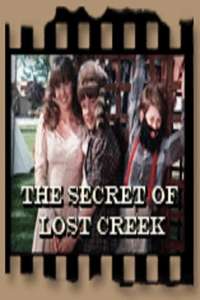 The Secret Of Lost Creek - Poster