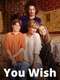 You Wish : Season 1
