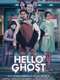 Hello Ghost