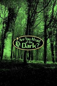 Are You Afraid of the Dark? - Poster