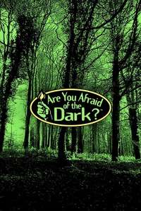 Are You Afraid of the Dark? - Poster