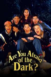 Are You Afraid of the Dark? - Poster